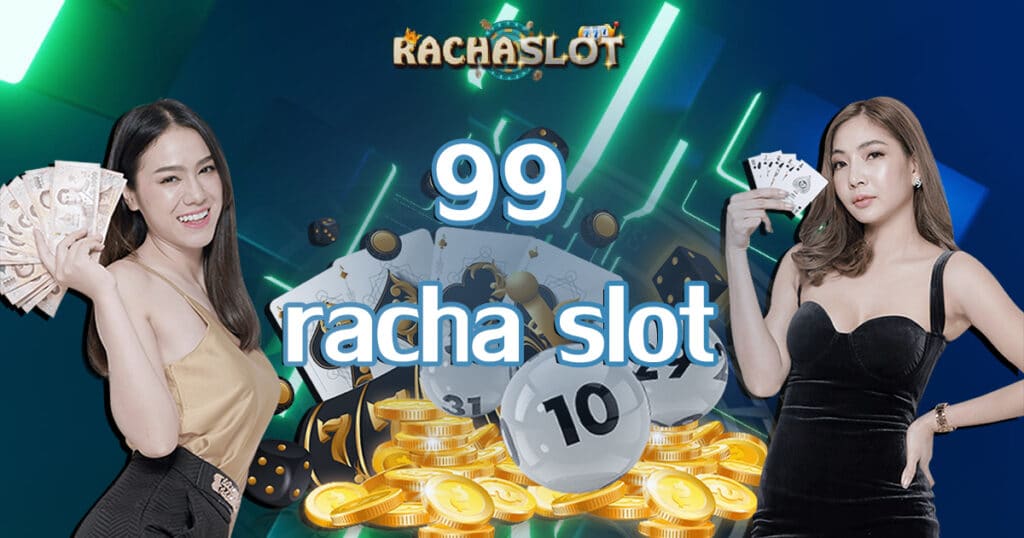 99-racha-slot