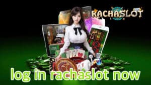 log in rachaslot now